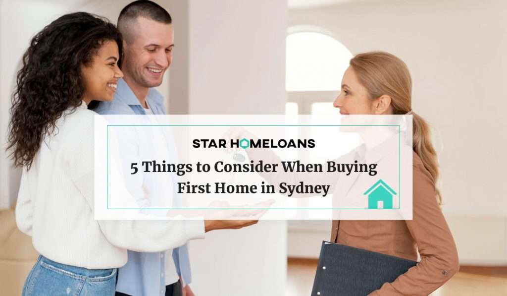 5 Things to Consider When Buying First Home in Sydney