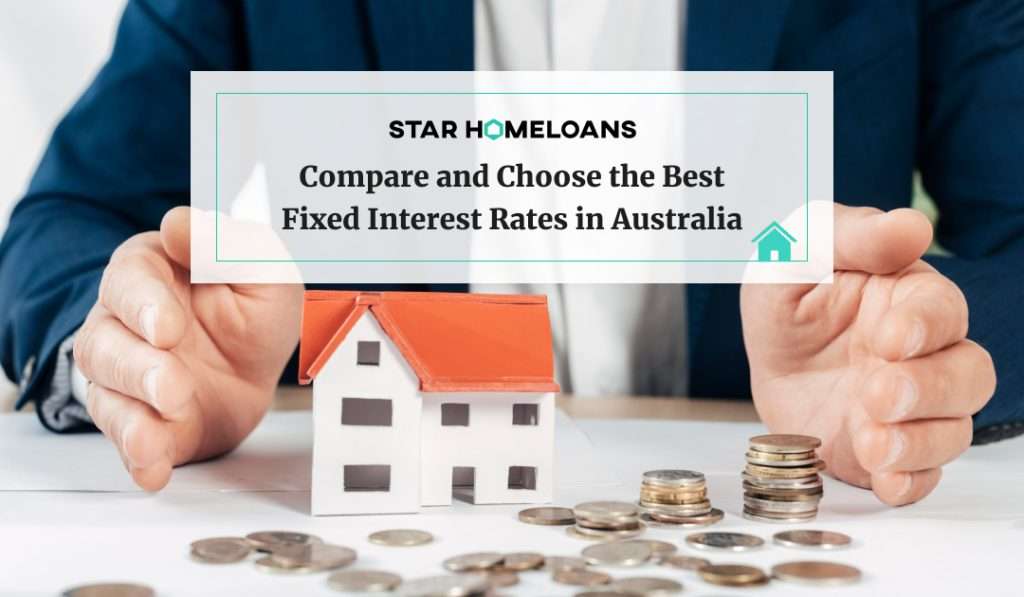 Compare and Choose the Best Fixed Interest Rates in Australia