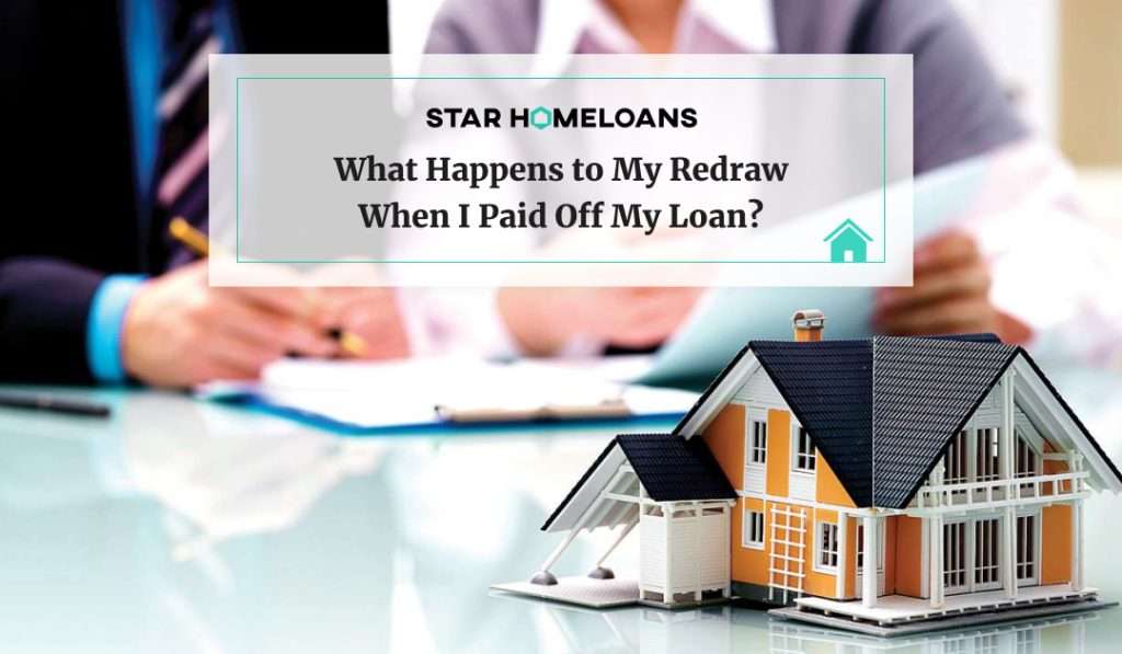 What Happens to My Redraw When I Paid Off My Loan?