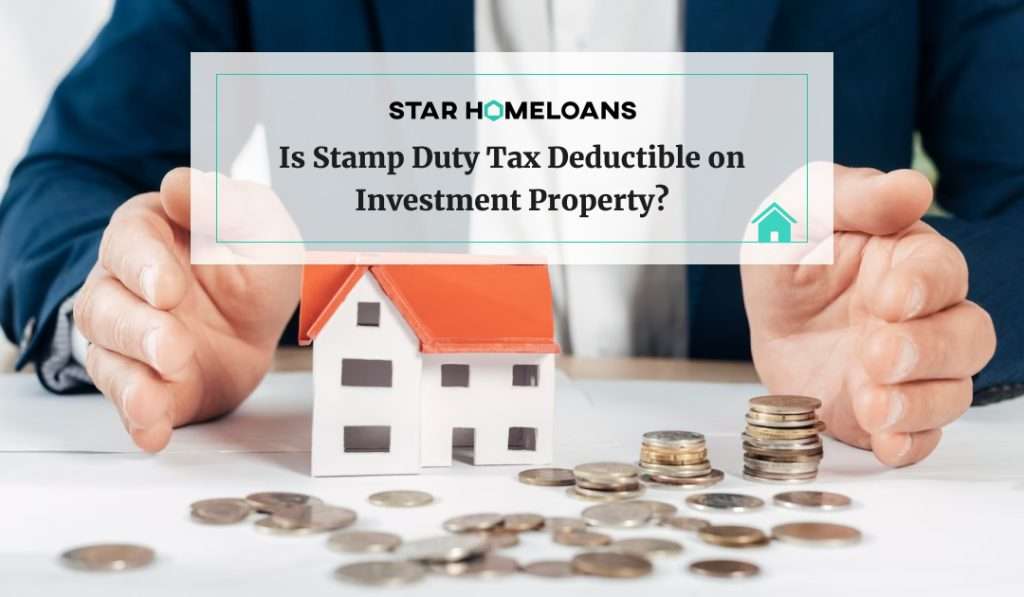 Is Stamp Duty Tax Deductible on Investment Property?
