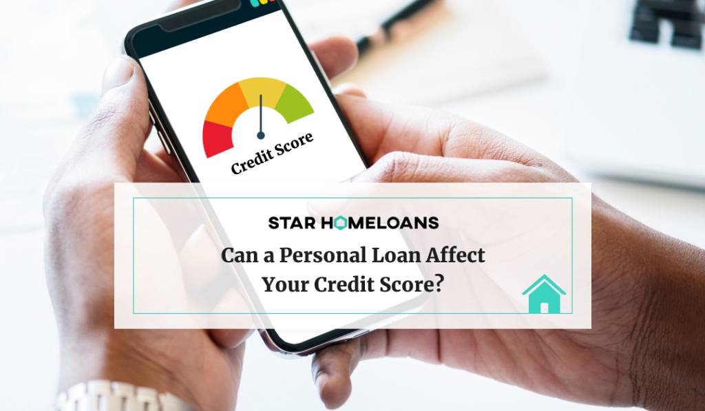 Can a Personal Loan Affect Your Credit Score?
