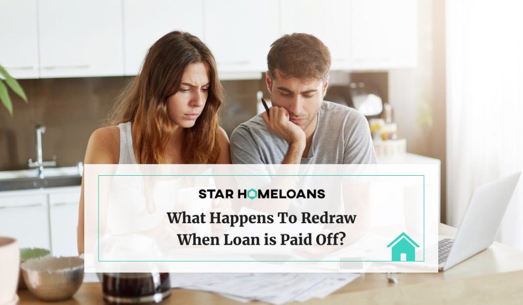 What Happens To Redraw When Loan is Paid Off?