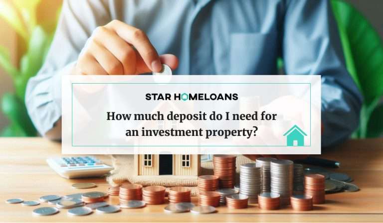 How much deposit do I need for an investment property?