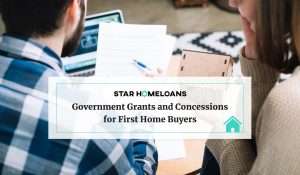 Government Grants and Concessions for First Home Buyers