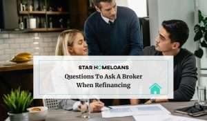 Questions to Ask a Broker When Refinancing