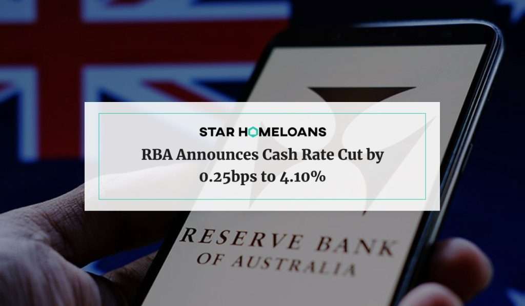RBA Announces Cash Rate Cut by 0.25bps to 4.10%