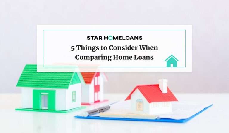 5 Things to Consider When Comparing Home Loans