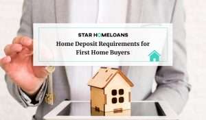 Home Deposit Requirements for First Home Buyers
