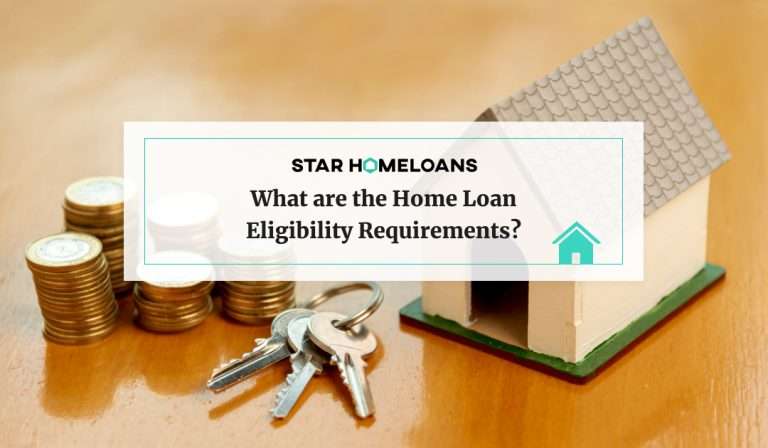 Home Loan Eligibility Requirements