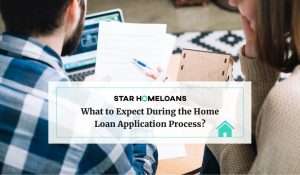 What to Expect During the Home Loan Application Process