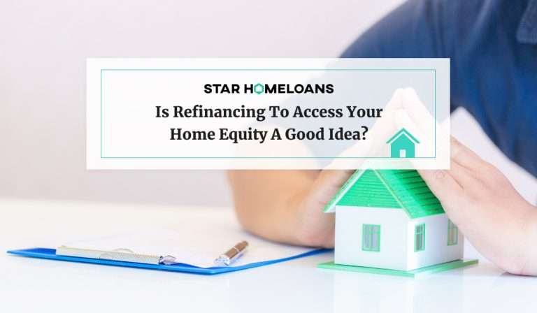Is Refinancing to Access Your Home Equity a Good Idea